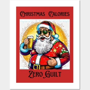 Christmas Calories, zero guilt! Posters and Art